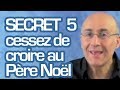 5em Secret De La Réussite : Croyez En Vous Et Arrêtez De Croire Au Père Noël