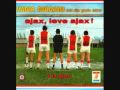 Vader Abraham met Zijn Goede Zonen - Ajax, Leve Ajax