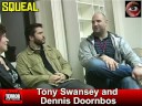 Squeal, Dennis Doornbos, Tony Swansey (Terror Film Festival, TFF) Squeal, Dennis Doornbos, Tony Swansey (Terror Film Festival, TFF)