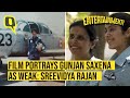Sreevidya Rajan on Everything Wrong With Gunjan Saxena the Film | The Quint