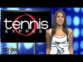 Tennis Express Products Show Powered by Tennis Week #118