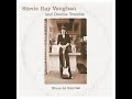 May I Have A Talk With You - Stevie Ray Vaughan and Double Trouble May I Have A Talk With You - Stevie Ray Vaughan and Double Trouble