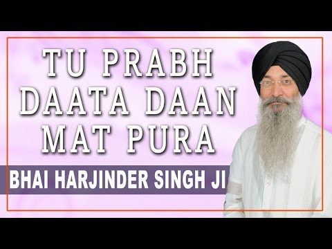 Bhai harjinder singh ji - Tu prabh daata daan mat pura - Atamras kirtan darbar 2001-Part-1