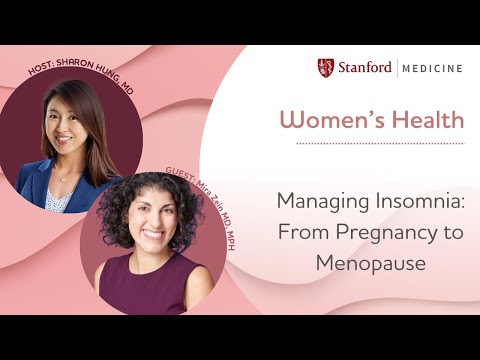 Women’s Health: Managing Insomnia: From Pregnancy to Menopause