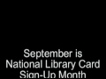 Library Card Sign Up Month