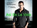 Nelson Velásquez - Así Es La Vida