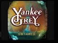Videos Musicales de Yankee Grey