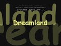 Dreamland