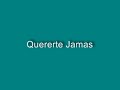 Bertin Y Lalo "Quererte Jamas"