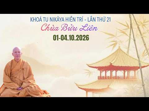 Tinh Hoa NIKAYA - Tổng Quan & Đạo Lộ Dự Lưu