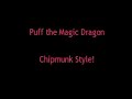 Puff the Magic Dragon-chipmunk style