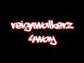 Cwalk - ReignWalkerZ 4way - Get it on the floor Remix