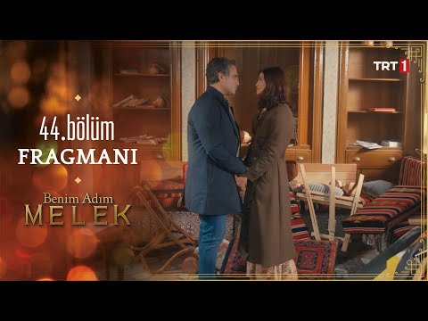 Benim Adım Melek 44. Bölüm Fragmanı                                                                                                                                                                                                                       