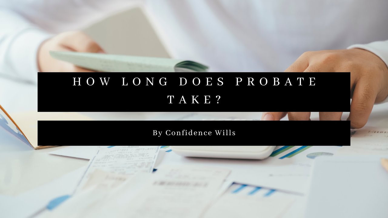 How long does probate take once submitted uk?