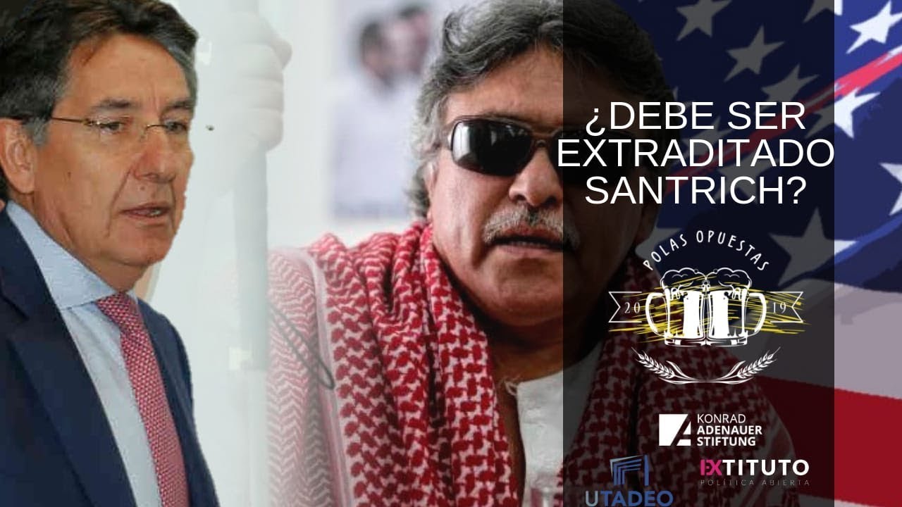 ¿DEBE SER EXTRADITADO SANTRICH? POLAS OPUESTAS