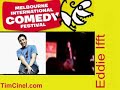 Eddie Ifft - Melbourne International Comedy Festival 2008