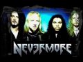 Tomorrow Turned Into Yesterday - Nevermore