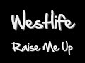 Westlife - You Raise Me Up LYRICS ON SCREEN [HQ]