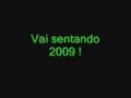 videos de VAi sentando 2009
