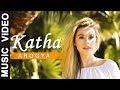 Katha - Arogya | Official Music Video | New Nepali Song | 2075/2018 Katha - Arogya | Official Music Video | New Nepali Song | 2075/2018