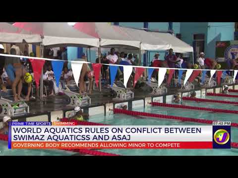 World Aquatics Makes Ruling on Dispute Between ASAJ and Swimaz Aquatics | Television Jamaica