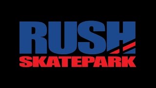 360 Test at RUSH Skatepark