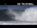 videos de サーフィン：DVD『THE LIFE O'NEILL』 トレーラー