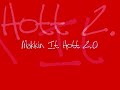 Makkin It Hot 2.0- TyeTrillion