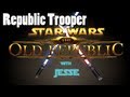 Beta: Republic Trooper lvl 1 - 5 playthrough w/ commentary