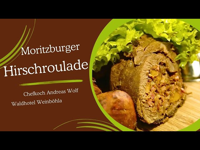 Moritzburger Hirschroulade gefüllt mit Pfifferlingen