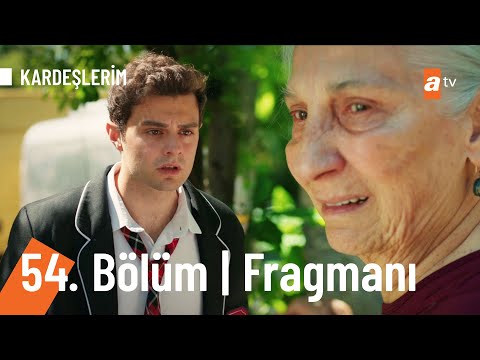 Kardeşlerim 54. Bölüm Fragmanı                                                                                                                                                                                                                            