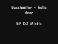 basshunter   halla dear
