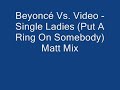 Beyoncé Vs Video - Single Ladies (Put A Ring On S
