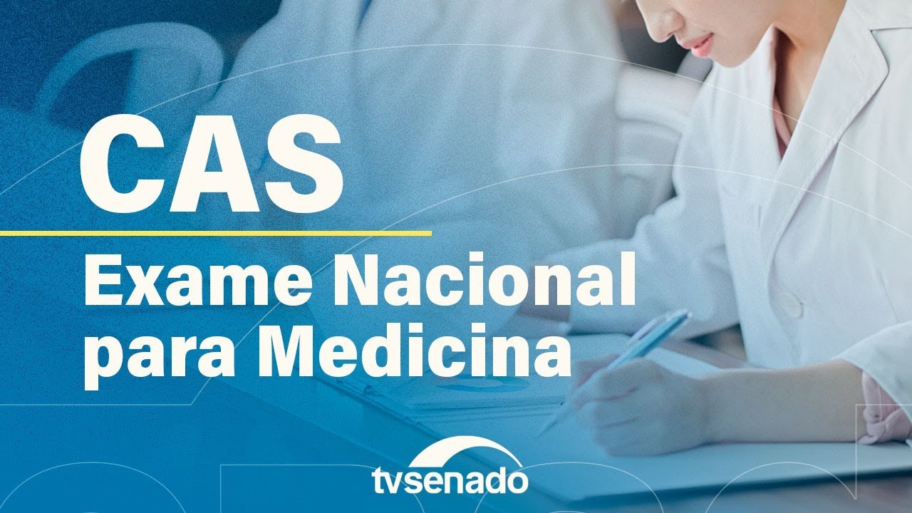 Comissão de Assuntos Sociais debate exame nacional para medicina – 27/8/25