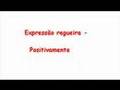 Expressão Regueira - Positivamente