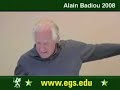 Alain badiou european graduate school 2008 2