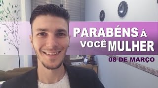 FELIZ DIA DA MULHER!