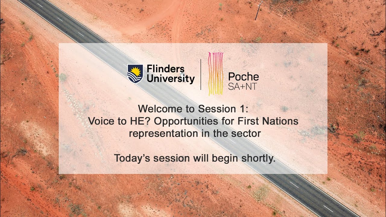 Session 1: Voice to HE Opportunities for First Nations representation in the sector