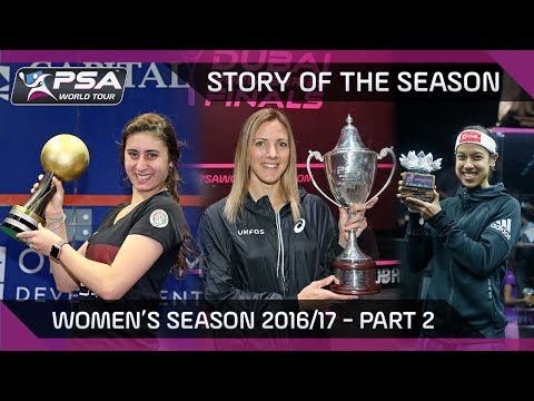 Squash: Story of the Season - 2016/17 Women's Pt.2