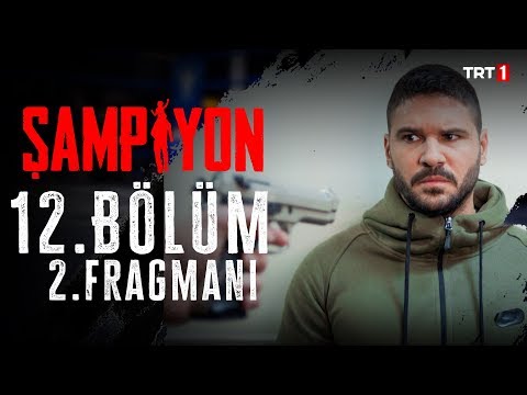 Şampiyon 12. Bölüm 2. Fragmanı                                                                                                                                                                                                                            