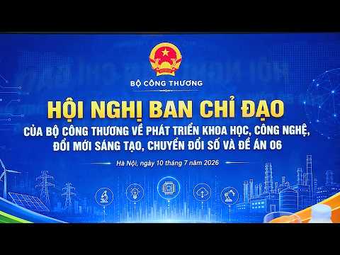Bộ Công Thương họp về Phát triển khoa học, công nghệ, đổi mới sáng tạo, chuyển đổi số và Đề án 06