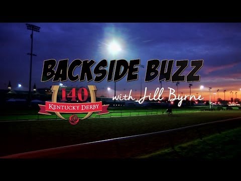 Kentucky Derby 140: Backside Buzz with Jill Byrne 4.23.14