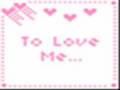 Becouse you loved me
