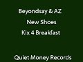 dj absolut and AZ and Beyonce New Shoes