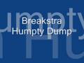 Breakbeat - Breakstra - Humpty Dump