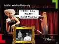 LUBLIN. WIELKIE DZIEJE SI? LUBLIN. WIELKIE DZIEJE SI?