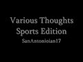 Various Thoughts Vol V Sports Edition