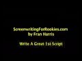 Screenwriting for Rookies - Part 2 Screenwriting for Rookies - Part 2