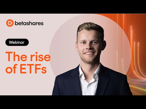 [Webinar] The rise of ETFs: Harnessing the benefits for your portfolio