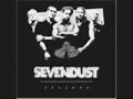 Sevendust - Disgrace Sevendust - Disgrace